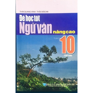 Sách - để học tốt ngữ văn nâng cao 10 tập 2