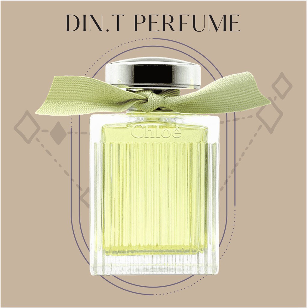 [DIN.T Perfume] - Nước Hoa Chloe L'eau De Chloe 10ml