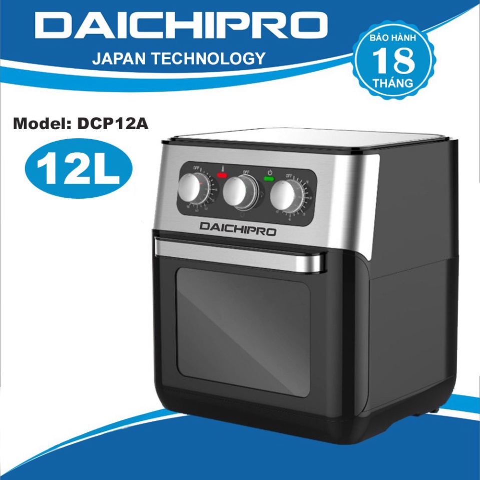 Nồi chiên không dầu 12000ml Daichipro DCP12A - Hàng Chính Hãng