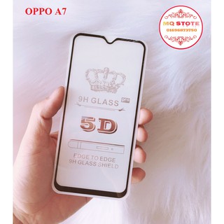 [Freeship toàn quốc từ 50k] OPPO A7 CƯỜNG LỰC 5D FULL KEO MÀN HÌNH, KHÔNG CHẤM LITI