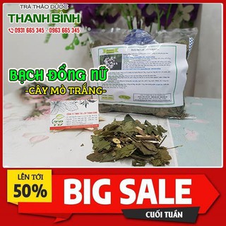 Bạch Đồng Nữ 100g (Cây Mò Hoa Trắng) - Hàng Chọn Lọc Loại 1