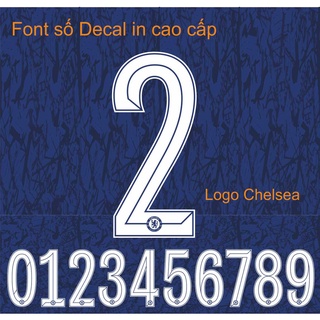 Decal Số in Ép áo bóng đá - SỐ Ủi áo đá banh mẫu CHELSEA CAO CẤP (cao 23cm) TẶNG SỐ QUẦN