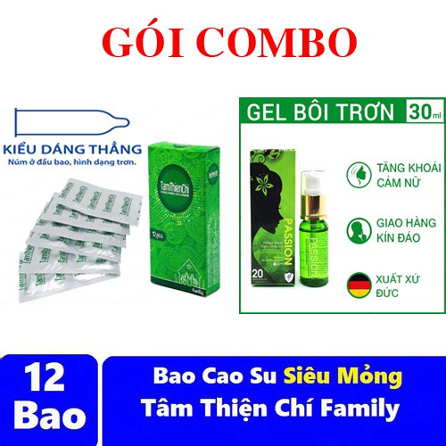 Bao cao su Tâm Thiện Chí Gia đình hộp 12 cái và Gel Bôi Trơn Passion - Kích Thích - Tăng Khoái Cảm Nữ - Thể Tích 30ml