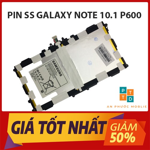Pin Samsung Galaxy TAB P601/ P600/Note 10.1 /T8220E Xịn