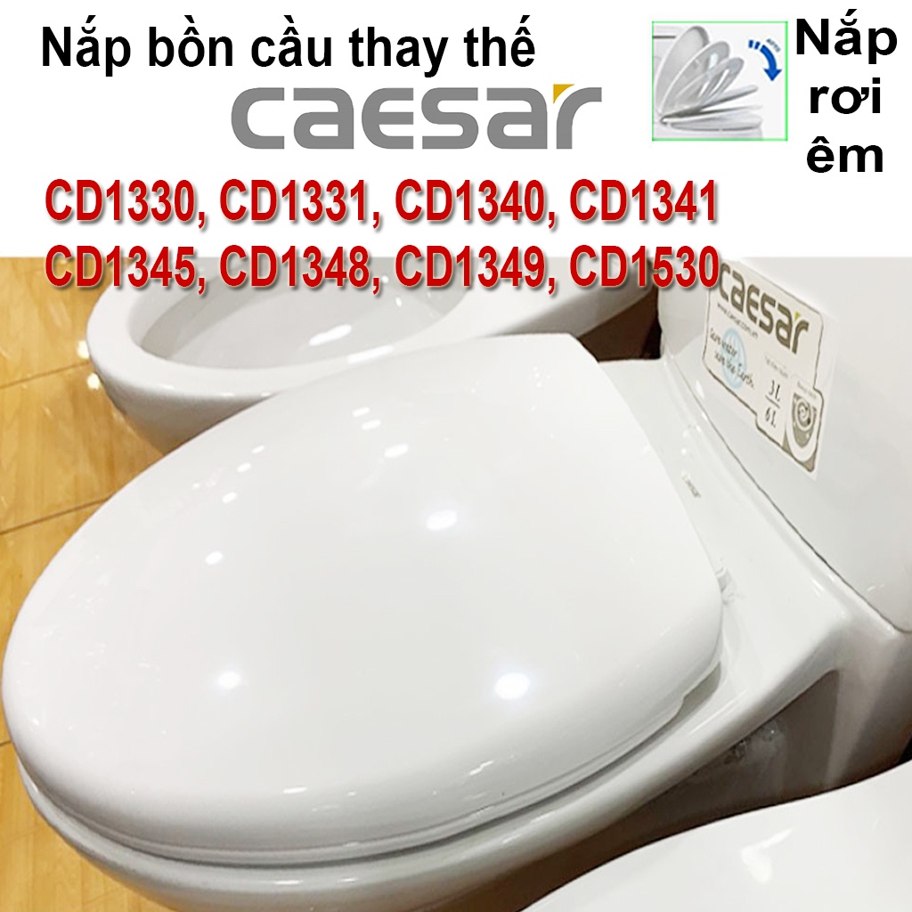 Nắp bồn cầu đóng rơi êm thay cho bồn cầu CAESAR CD1330, CD1331, CD1340, CD1341, CD1345, CD1348, CD1349, CD1530