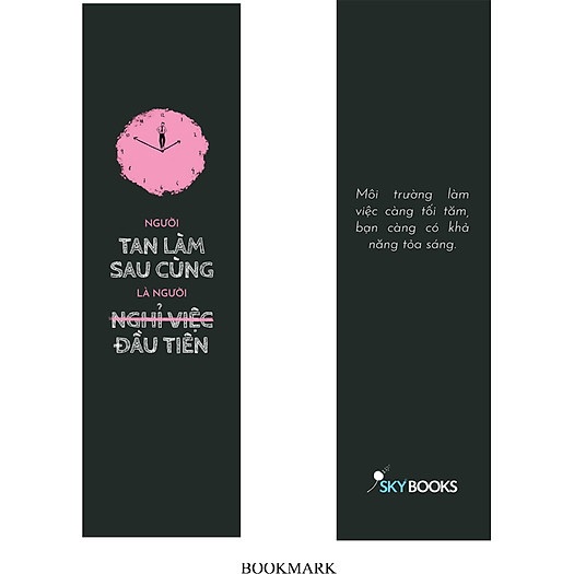 Sách - Người Tan Làm Sau Cùng Là Người Nghỉ Việc Đầu Tiên