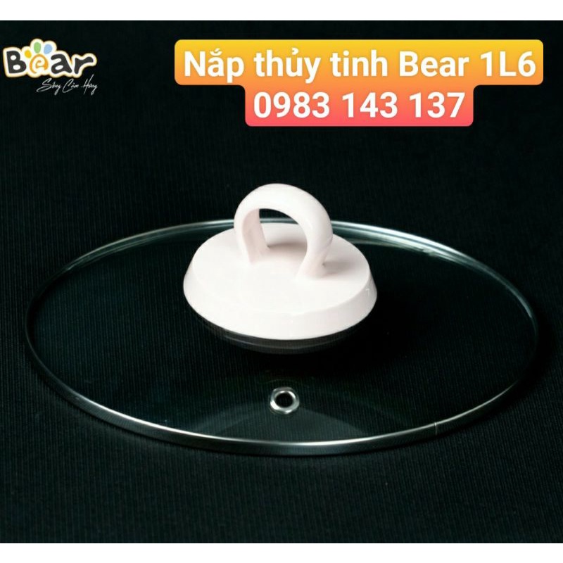 Nắp Thủy Tinh Nồi Bear 1l6 - Phụ Kiện Nồi Bear Chính Hãng