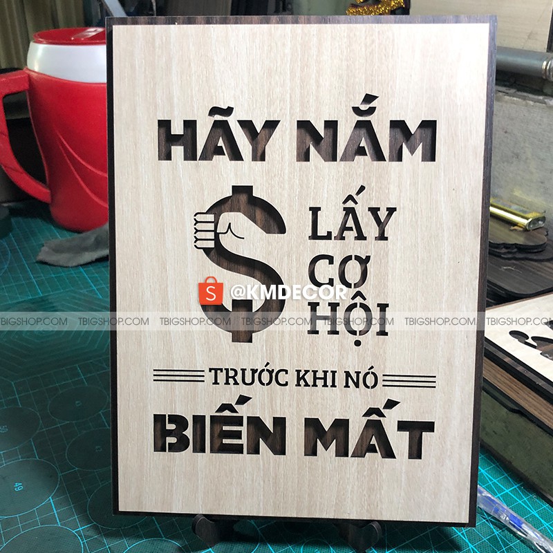 HãyTranh gỗ TBIG - Tranh truyền cảm hứng mẫu câu &quot;Hãy nắm lấy cơ hội trước khi nó biến mất&quot;