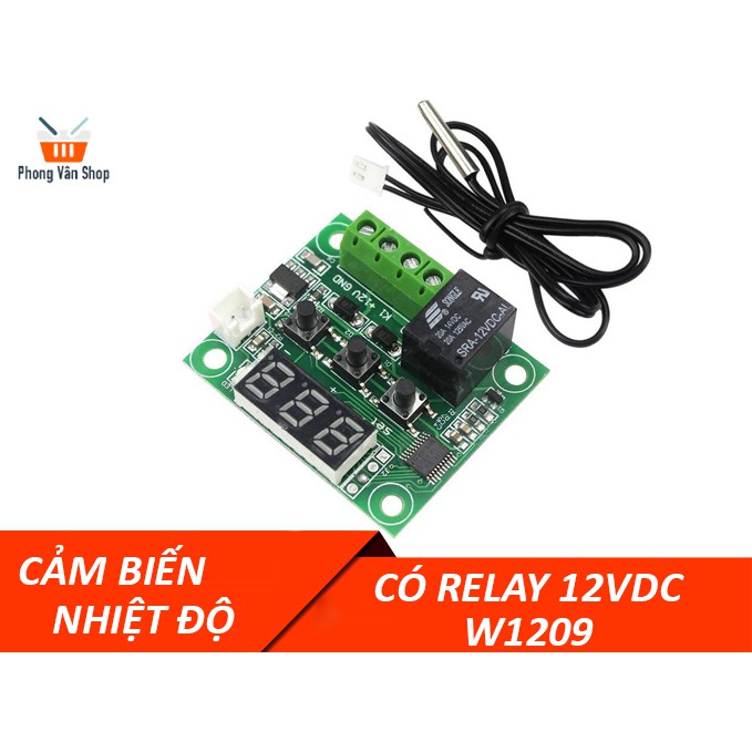 Mạch Cảm Biến Nhiệt Độ  W1209 Relay 12VDC