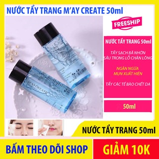 Nước Tẩy Trang⚡️50K 𝐅𝐑𝐄𝐄𝐒𝐇𝐈𝐏⚡️Nước Tẩy Trang Maycreate 50ml fre