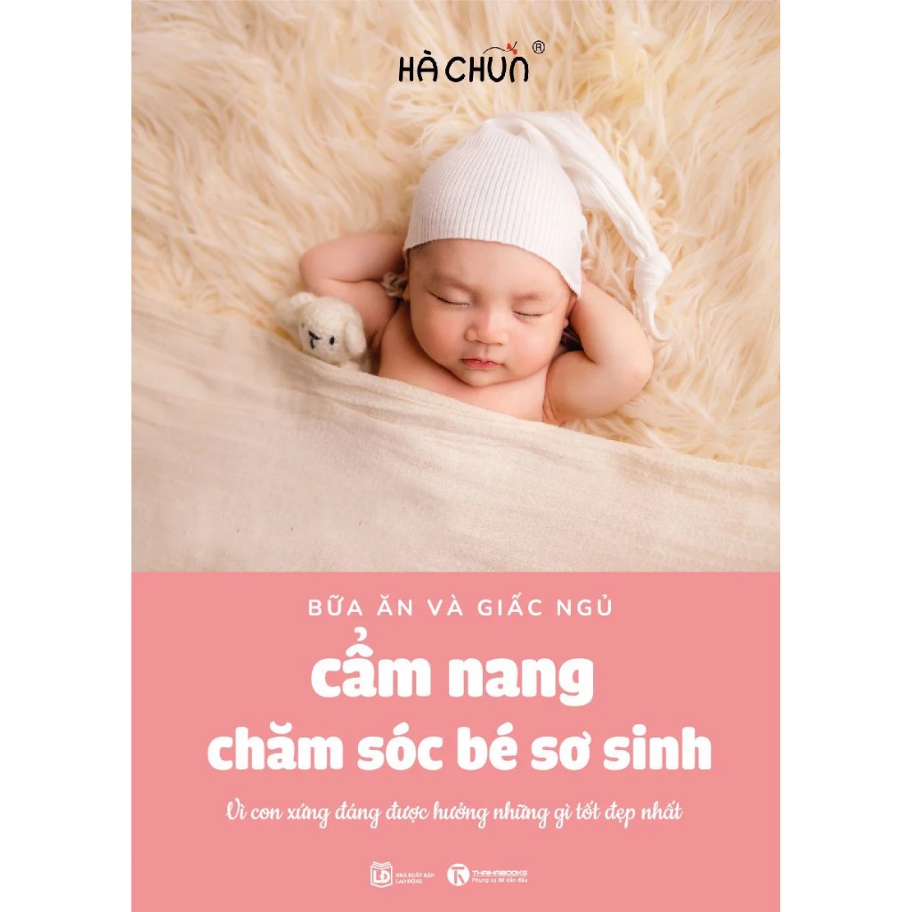 Sách Cẩm nang chăm sóc bé sơ sinh (bữa ăn và giấc ngủ) th