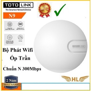 Bộ phát Wi-Fi ốp trần Totolink N9 V2 chuẩn N 300Mbps POE -Hàng Chính Hãng