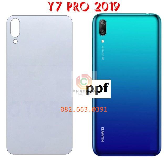 Dán PPF Huawei Y7 PRO 2019 màn hình, mặt lưng, full lưng viền siêu bảo vệ