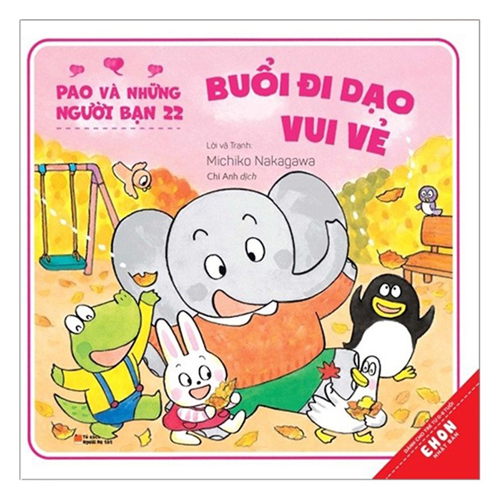 Sách Ehon Pao Và Những Người Bạn 22 - Buổi Đi Dạo Vui Vẻ