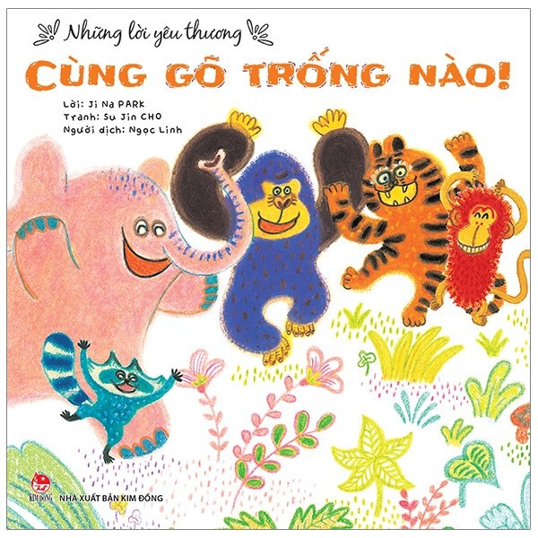 Sách - Những Lời Yêu Thương - Cùng Gỗ Trống Nào!