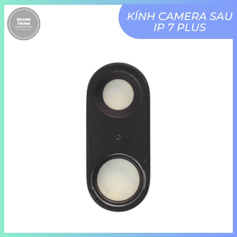 Kính Camera Sau lP 7 Plus Zin Bóc Máy Nguyên Thiết Kế Liền Khung Linh Kiện Thay Thế