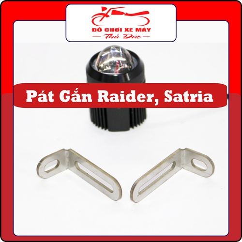 Pát Gắn Đèn Trợ Sáng Mini Xe Raider Satria