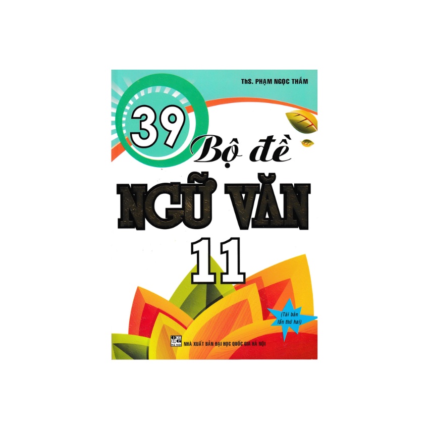 Sách - 39 Bộ Đề Ngữ Văn 11