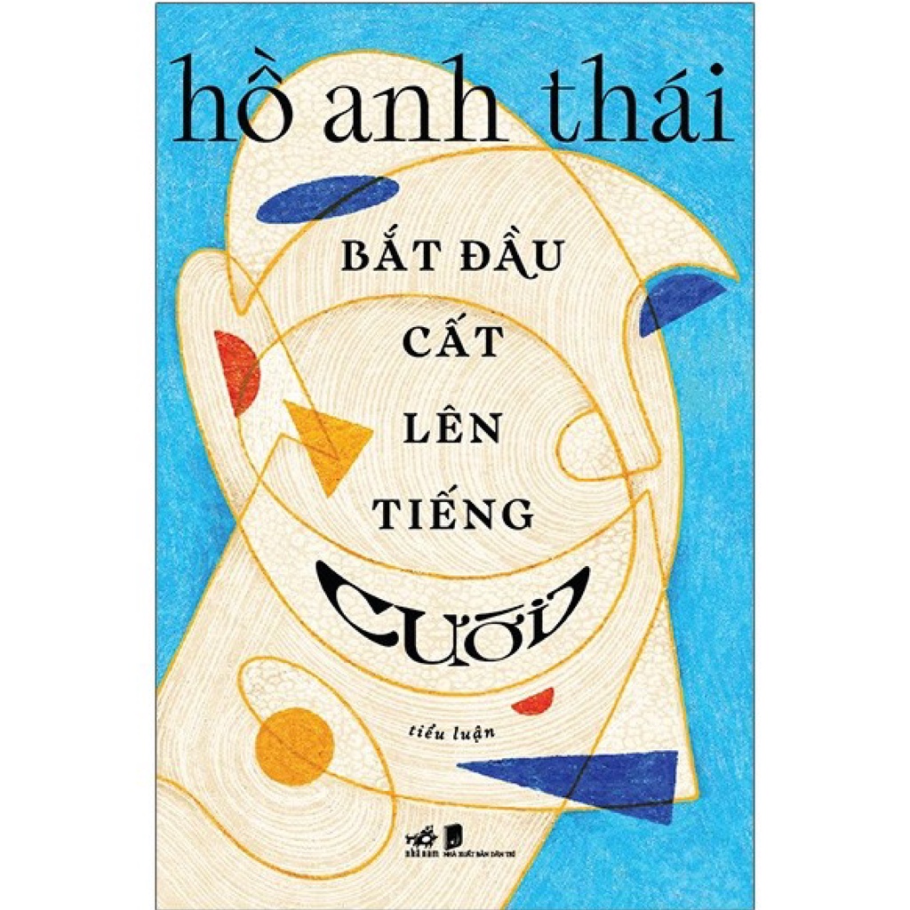 Sách Nhã Nam - Bắt Đầu Cất Lên Tiếng Cười