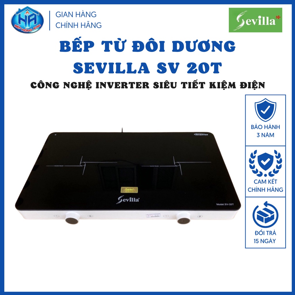 Bếp Từ Đôi Dương Sevilla SV-20T- Inverter tiết kiệm điện năng, Booster nấu siêu nhanh- Bảo hành chính hãng 3 năm