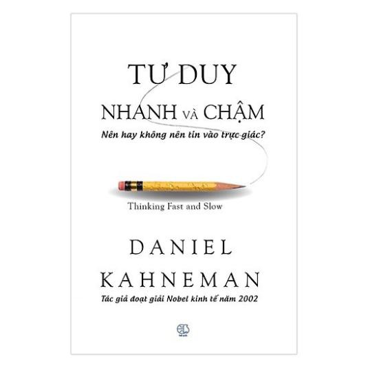 Từ Sách - Tư Duy Nhanh Và Chậm