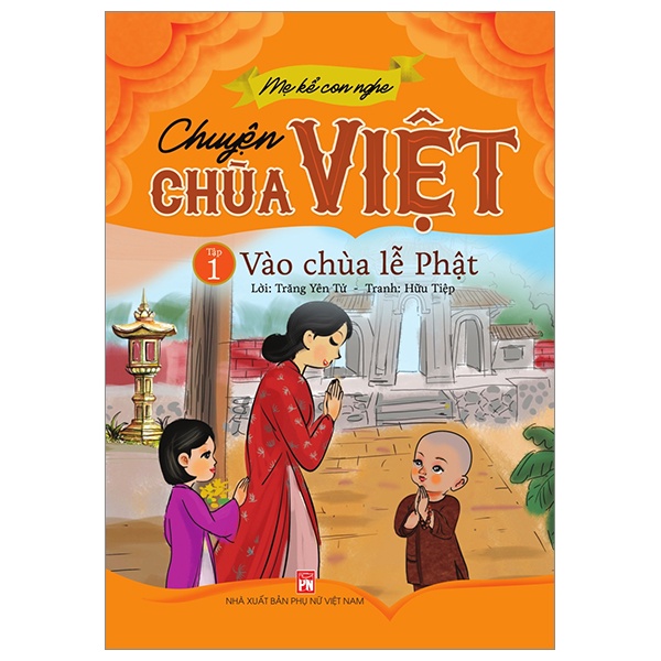 Sách Thiếu Nhi - Combo Mẹ Kể Con Nghe - Chuyện Chùa Việt (Bộ 10 Cuốn) (Cho Trẻ Từ 4 Tuổi) - PNU