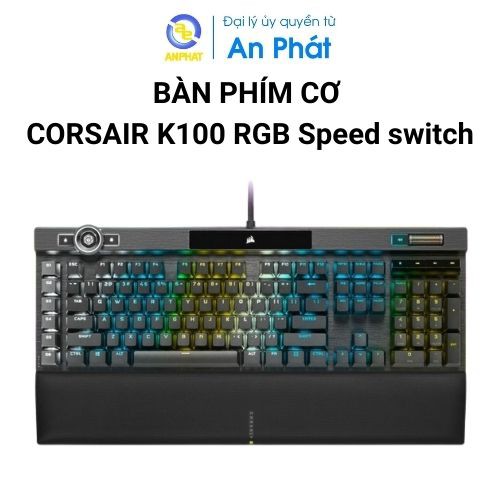 Bàn phím cơ Corsair K100 RGB (OPX switch / Speed Switch)