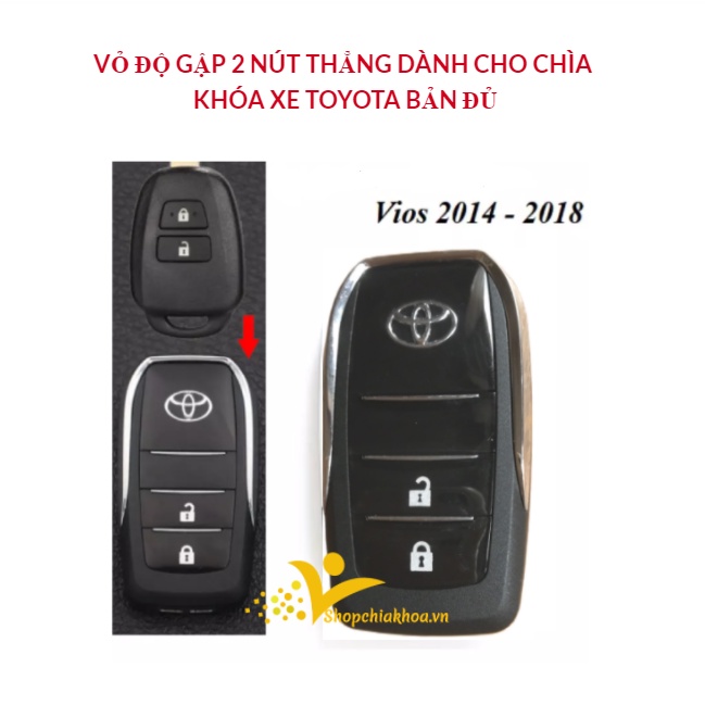 Vỏ chìa khóa xe Vios đầy đủ các mẫu, vỏ chuẩn thông số chìa khóa zin theo xe, đầy đủ logo kèm theo