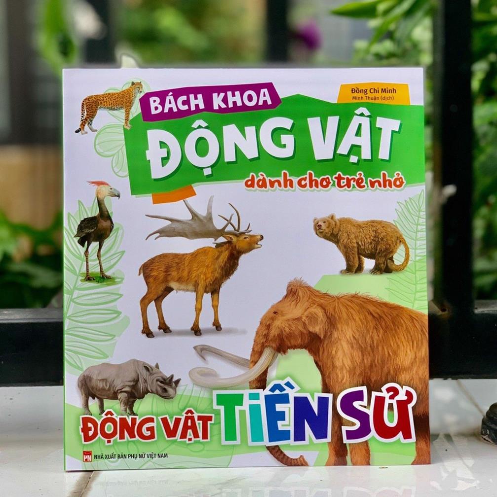 Sách - Bách Khoa Động Vật Dành Cho Trẻ Nhỏ - Động Vật Tiền Sử - Minh Long