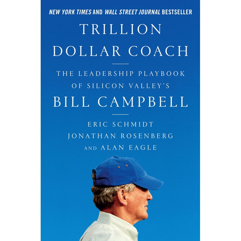 Sách - Trillion Dollar Coach : The Leadership Playbook of Silicon Valley's B by III Eric Schmidt