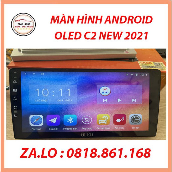 Màn hình android OLED C2 NEW 2021 gắn các dòng xe (sim 4g,wifi,blutool,giọng nói,youtobe ẩn,vietmap,navitel )