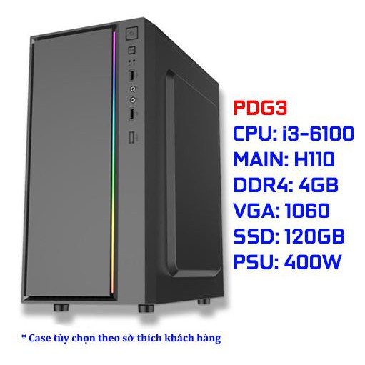 Cấu hình thùng CPU Gaming PDG3