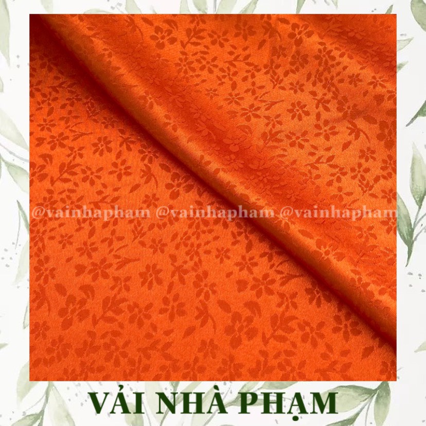 GẤM LỤA HOA NHÍ NỀN CAM - VẢI ÁO DÀI - KHỔ VẢI 1.5M - VẢI NHÀ PHẠM