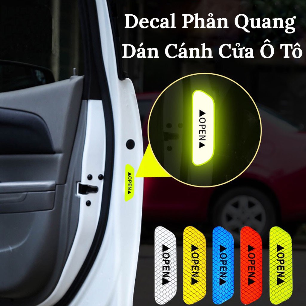 [Mã LIFEAU02 hoàn 10% tối đa 12K xu đơn 50K] Bộ 4 Decal Phản Quang Cảnh Báo Mở Cửa Ô Tô