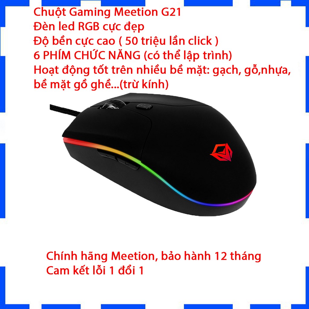 Chuột Gaming Meetion GM21 - Đèn led RGB cực sáng - Có led viền - Cam kết chính hãng - Bảo hành 12 tháng - Lỗi 1 đổi 1