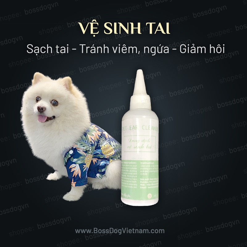 Dung dịch nhỏ vệ sinh tai chó | BossDog