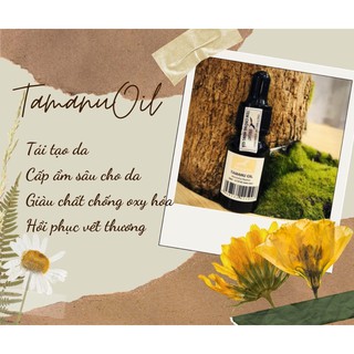 TAMANU OIL - DẦU DƯỠNG CHO DA SIÊU NHẠY CẢM