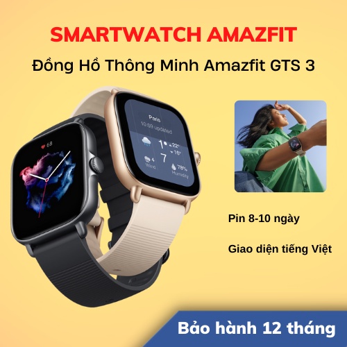 [Hỏa Tốc - HCM] Đồng Hồ Thông Minh Amazfit GTS 3 | Hỗ Trợ Tiếng Việt | Bảo Hành 12T | Hàng Chính Hãng | LSB Store