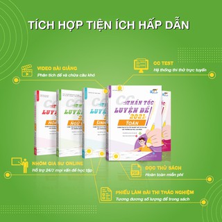 Combo CC Thần Tốc Luyện Đề 2021 Môn Toán + Sinh Học + Vật Lí