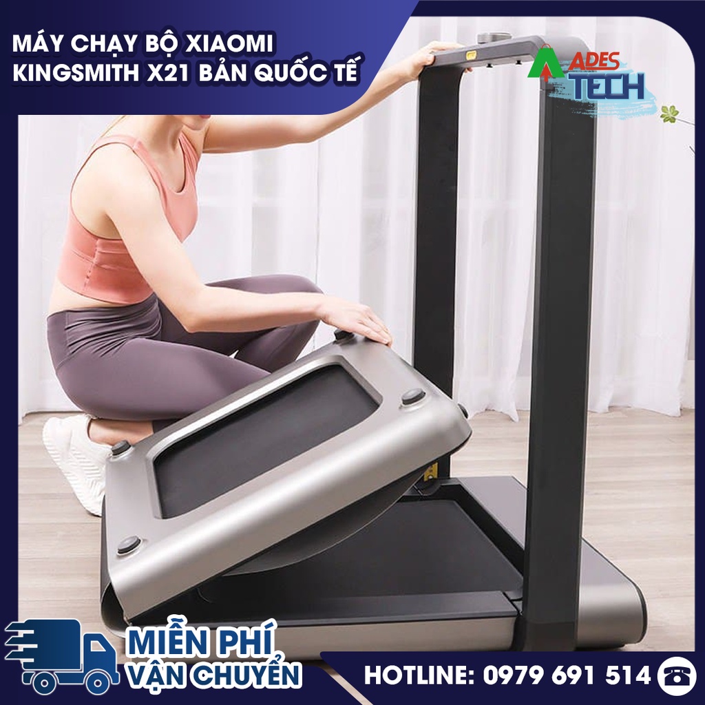 Máy chạy bộ Xiaomi Kingsmith X21 bản Quốc Tế - BẢO HÀNH 24 THÁNG