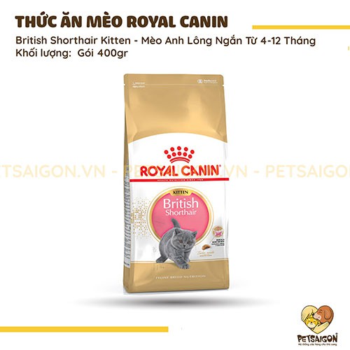 ROYAL CANIN BRITISH SHORTHAIR KITTEN - CHO MÈO LÔNG NGẮN DƯỚI 12 THÁNG - GÓI 400G