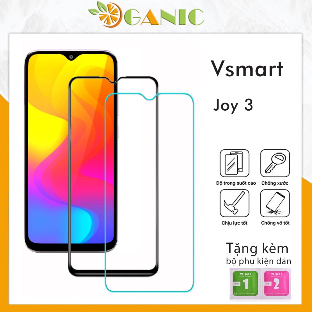 Kính Cường Lực Vsmart Joy 3 trong suốt và full màn độ bền cao chống rơi vỡ tặng kèm khăn lau màn hình