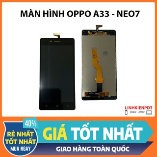 Màn hình OPPO A33 - NEO 7
