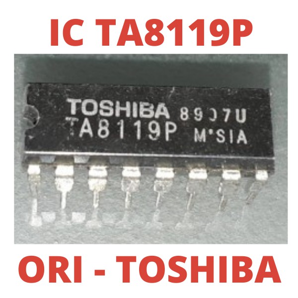 Linh Kiện Điện Tử Aic Tr Ta8119p Ta 8119p Ta 8119 P Ori Toshiba Aisi