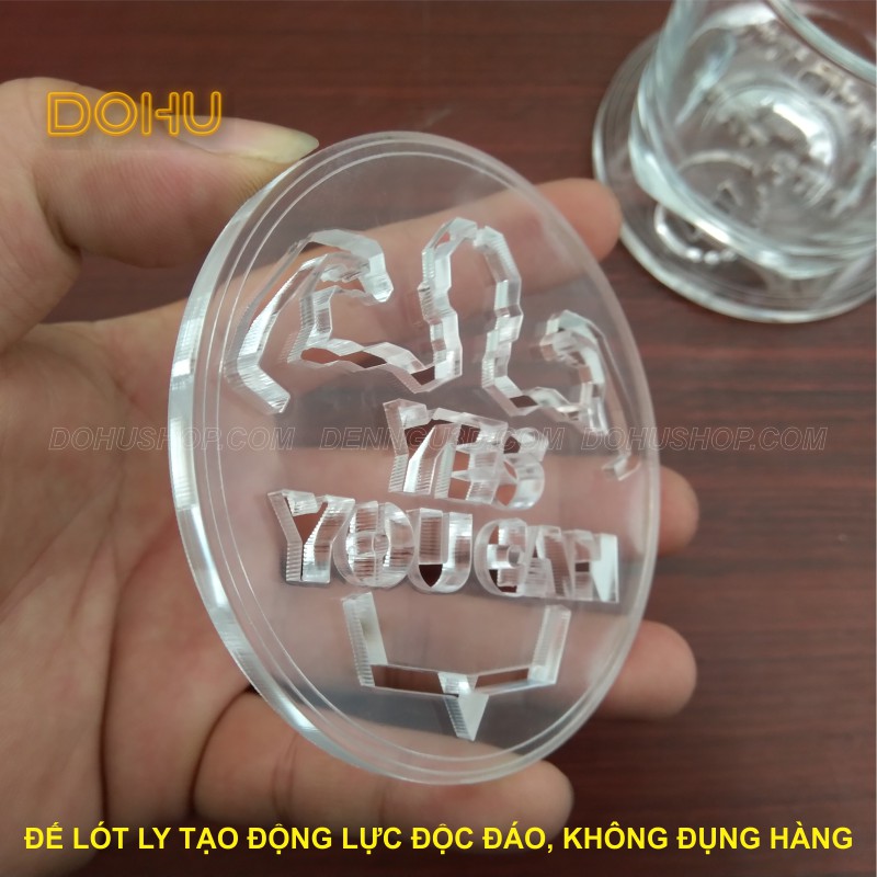 Đế Lót Ly Nhựa Trong Suốt Tạo Động Lực DOHU - Yes you can