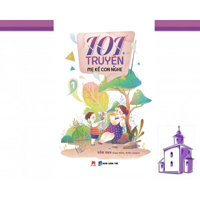 Sách - 101 Truyện Mẹ Kể Con Nghe – 1