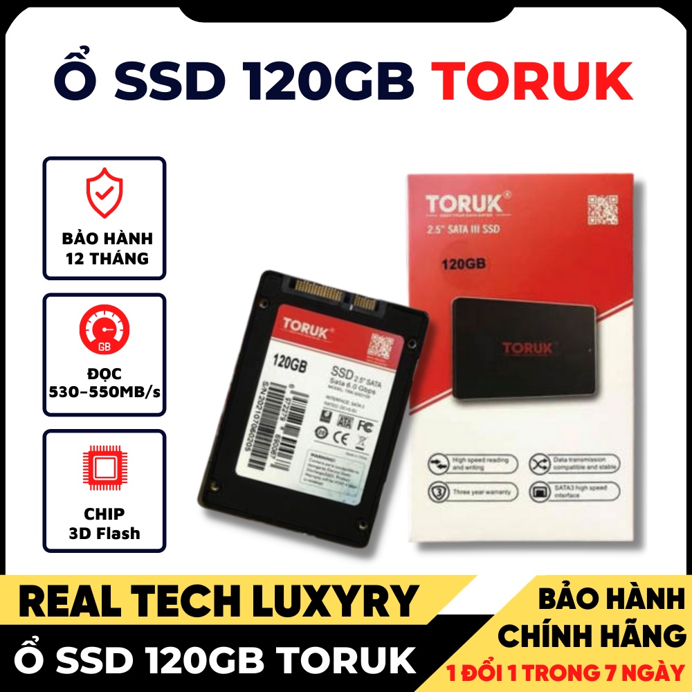 Ổ SSD 120GB - 240GB TORUK bền bỉ , mạnh mẽ , hiệu suất cao , sản phẩm chính hãng bảo hành 36 tháng