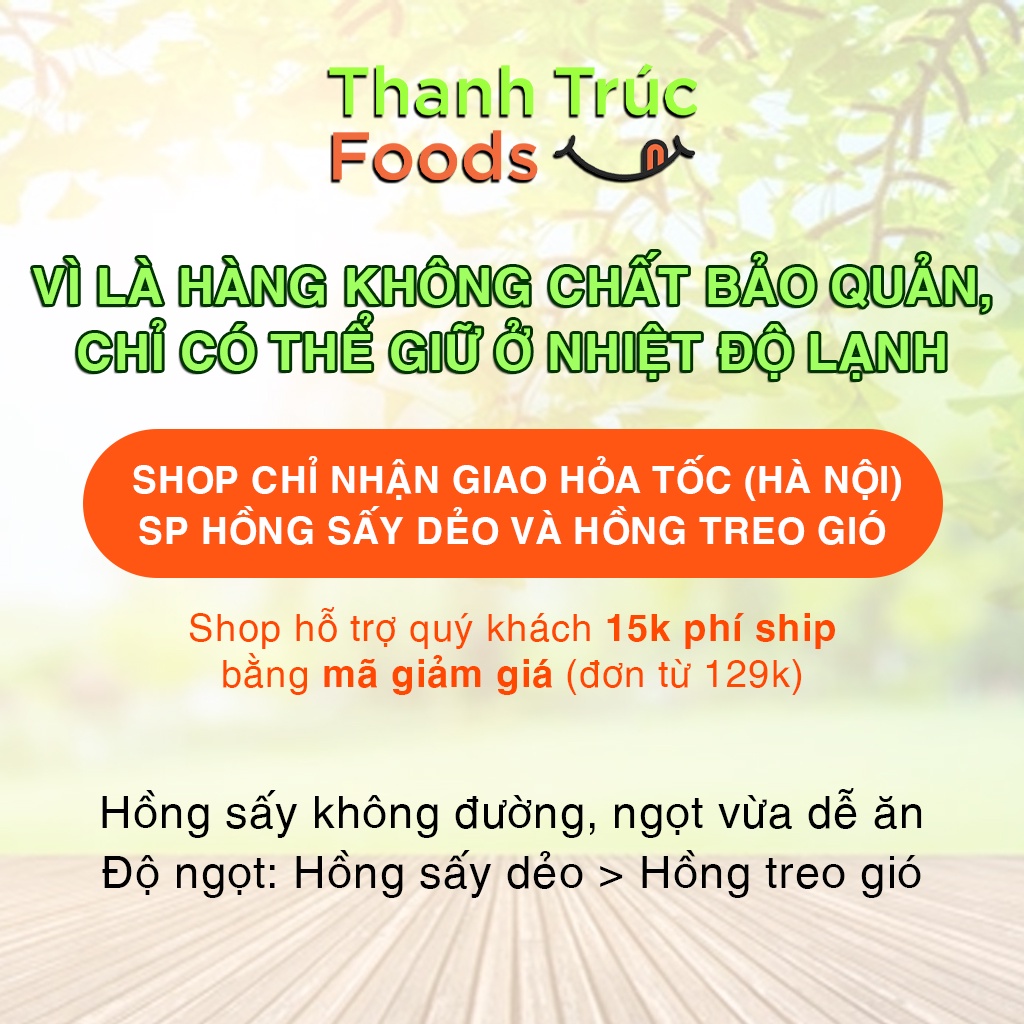 Hồng sấy dẻo Đà Lạt Thanh Trúc Foods, Hồng Treo Gió, Trái Cây Sấy Dẻo Việt Nam Hàng Loại 1