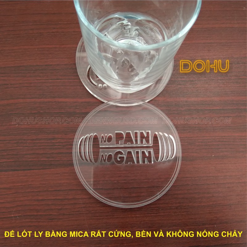 Miếng Lót Ly Độc Lạ Tạo Động Lực Bằng Mica Trong Suốt DOHU - No pain no gain