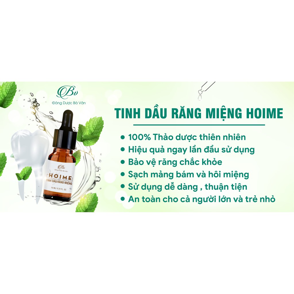 [Chính Hãng] HOIME - Tinh Dầu Răng Miệng, sản phẩm của đông dược Bà Vân